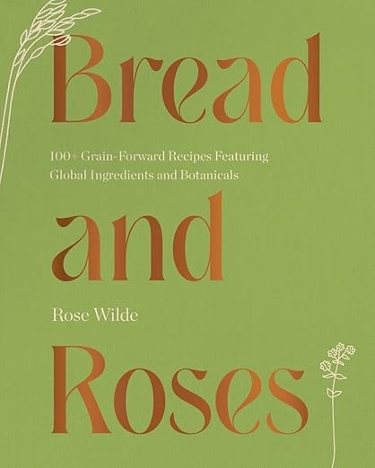 Bread and Roses Cookbook