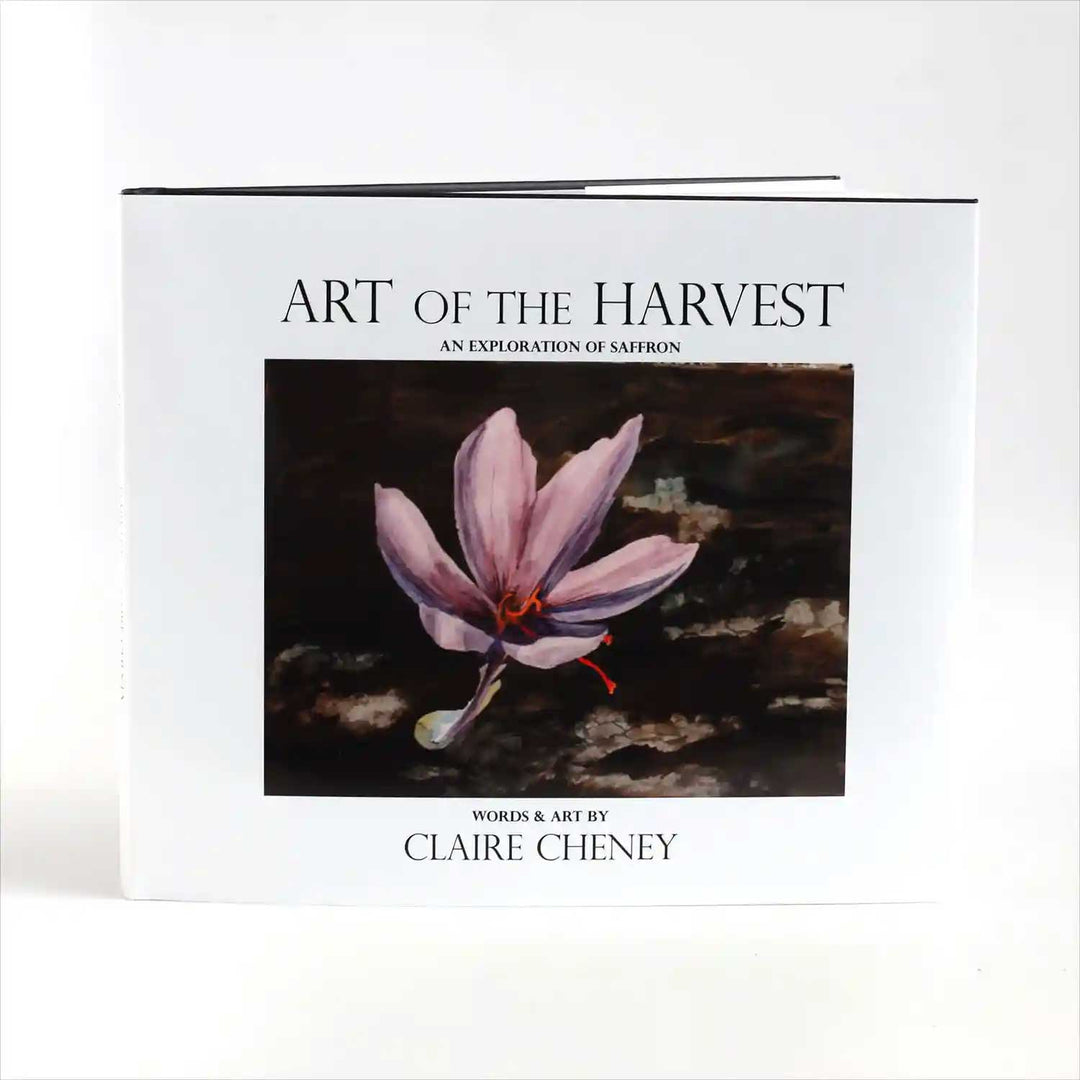 Front cover of Art of the Harvest: An Exploration of Saffron by Claire Cheney