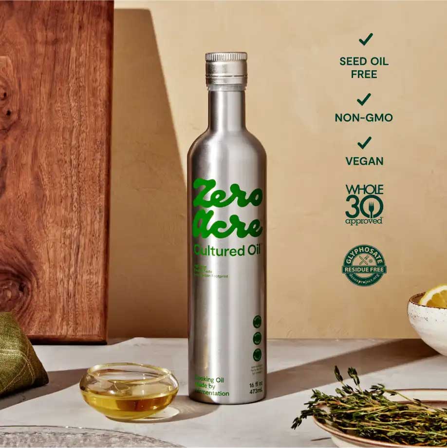 Zero Acre Oil list of benefits: seed oil free, non-GMO, vegan, and Whole 30 approved